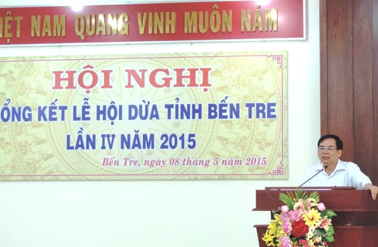 Hội nghị tổng kết Lễ hội Dừa tỉnh Bến Tre lần IV năm 2015
