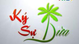 Thông báo lịch phát sóng chuyên mục “Ký sự DỪA”
